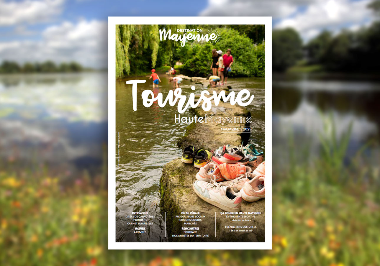 Magazine de destination - Haute Mayenne Tourisme