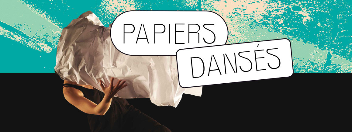 Papiers Dansés / Danse, arts plastiques - La Libentère