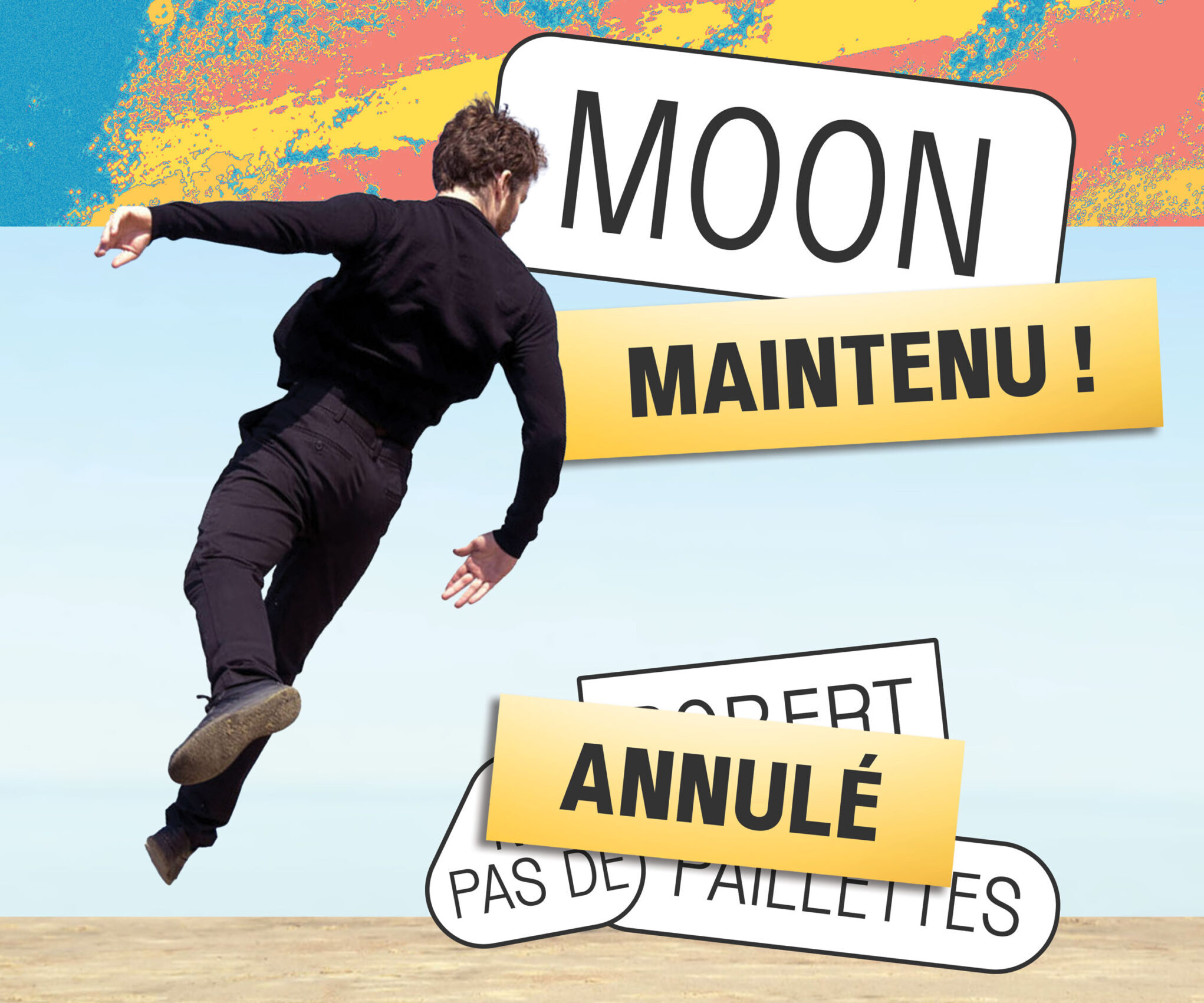 Moon & R̶o̶b̶e̶r̶t̶ ̶n̶’̶a̶ ̶p̶a̶s̶ ̶d̶e̶ ̶p̶a̶i̶l̶l̶e̶t̶t̶e̶  (annulé) – Cirque • Saison culturelle de l’Ernée