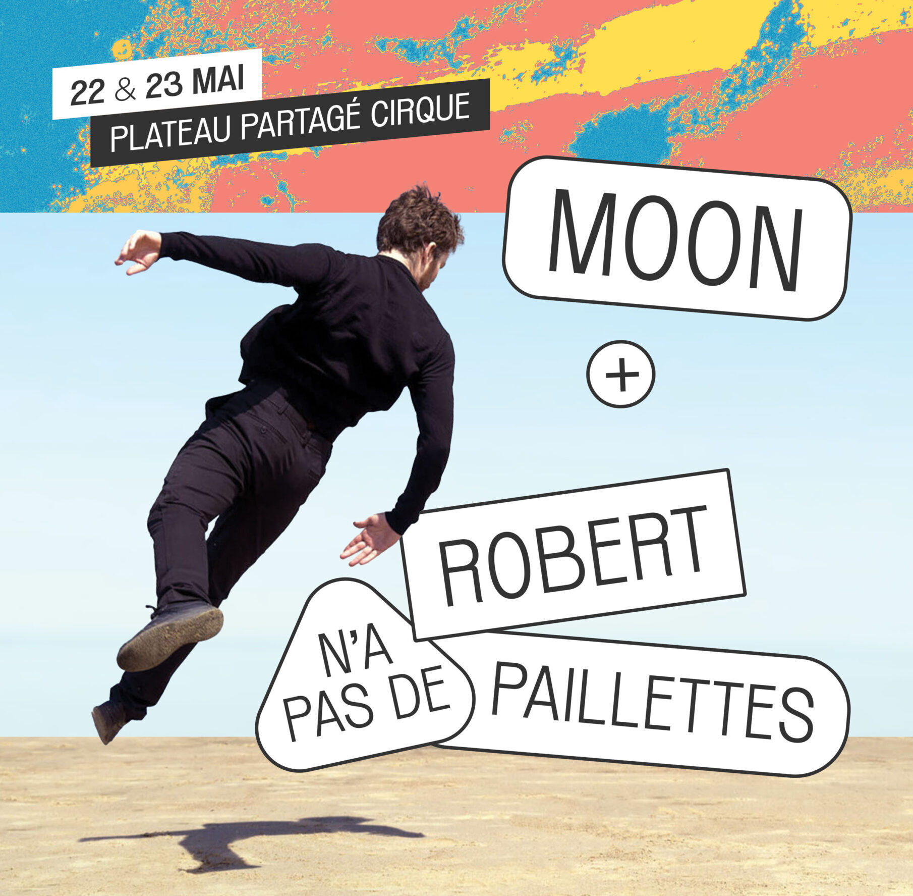 Moon & Robert n'a pas de paillette / plateau partagé cirque • Saison culturelle de l'Ernée