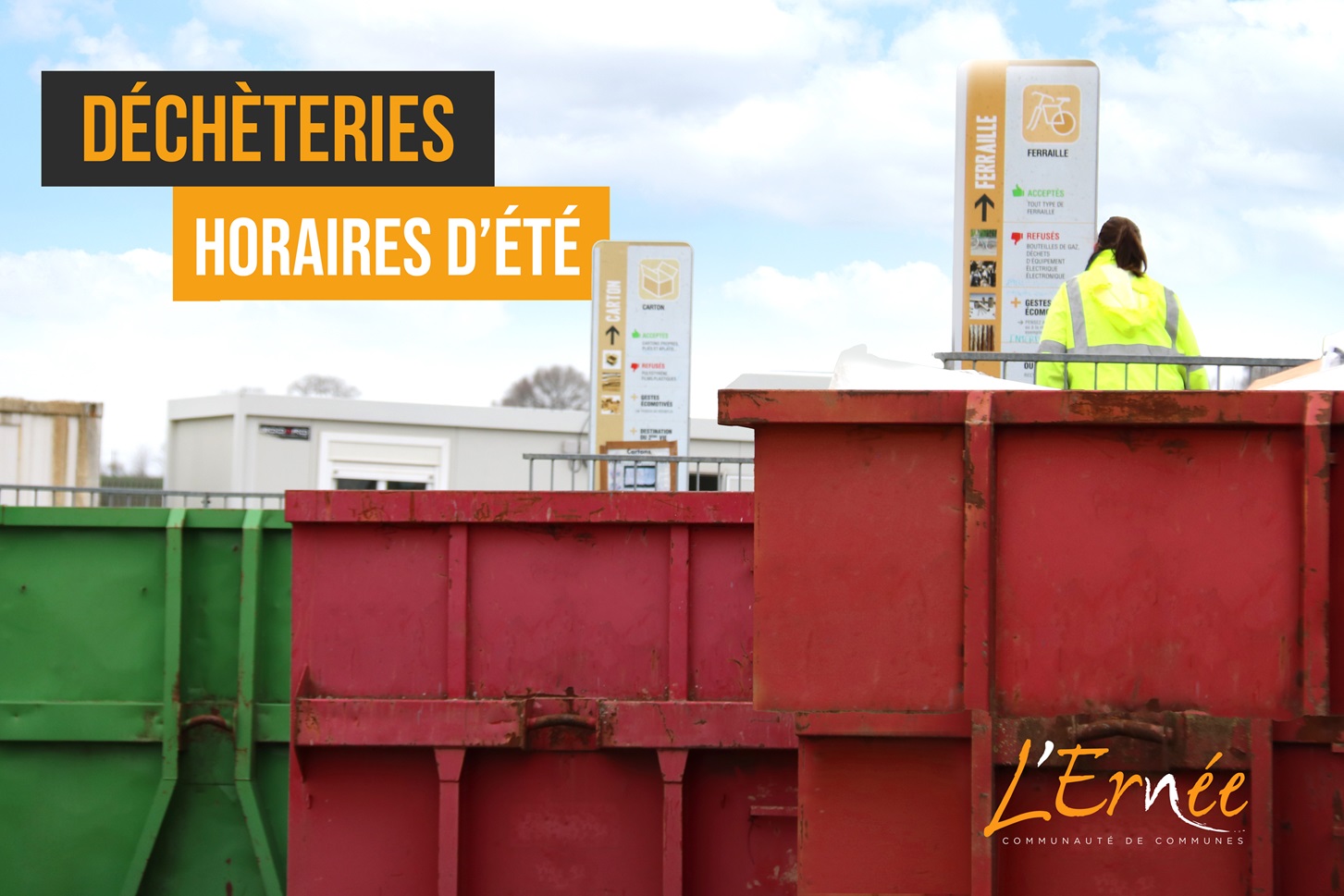 Déchèteries : Horaires d'été