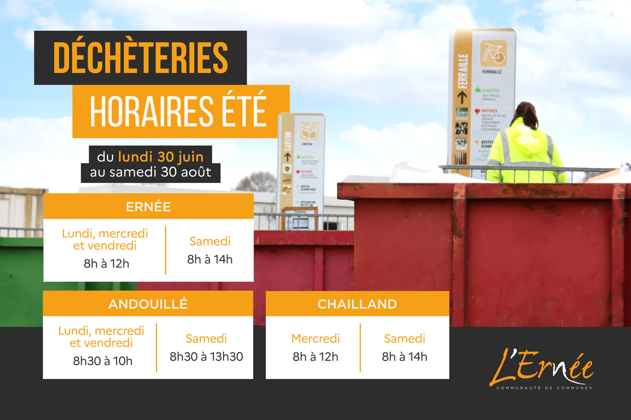 Déchèteries : Horaires d'été / à partir du lundi 30 juin !