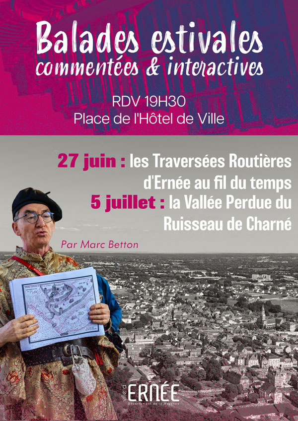 Balades estivales à Ernée – Patrimoine vivant & interactif !