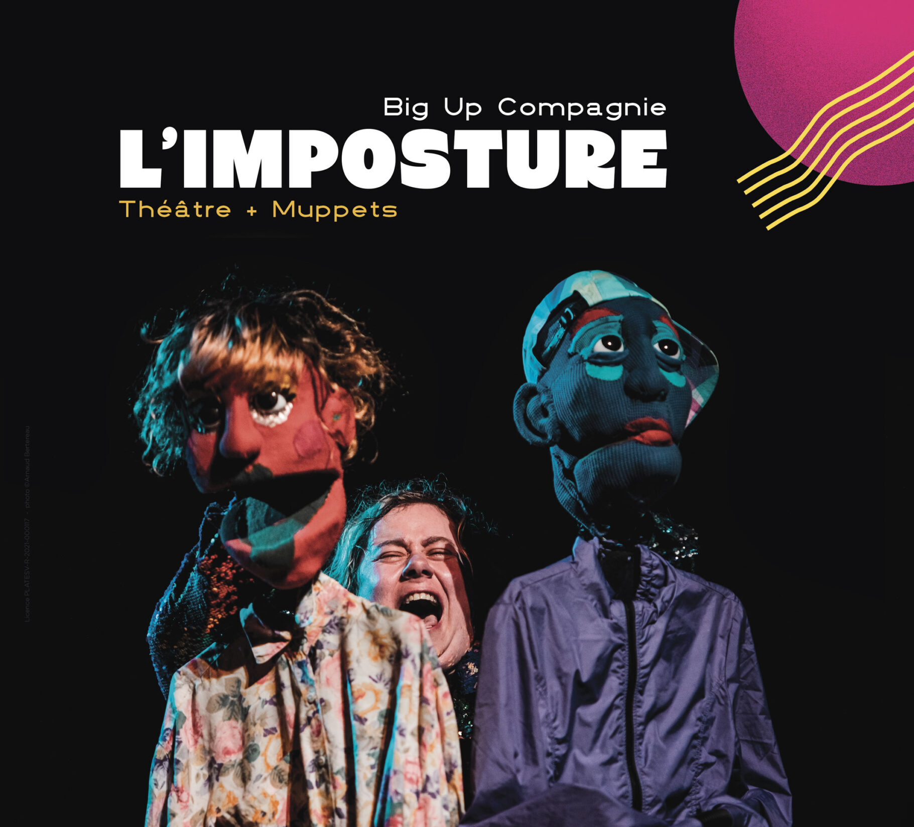 L&rsquo;imposture – Big Up Compagnie • Théâtre + Muppets