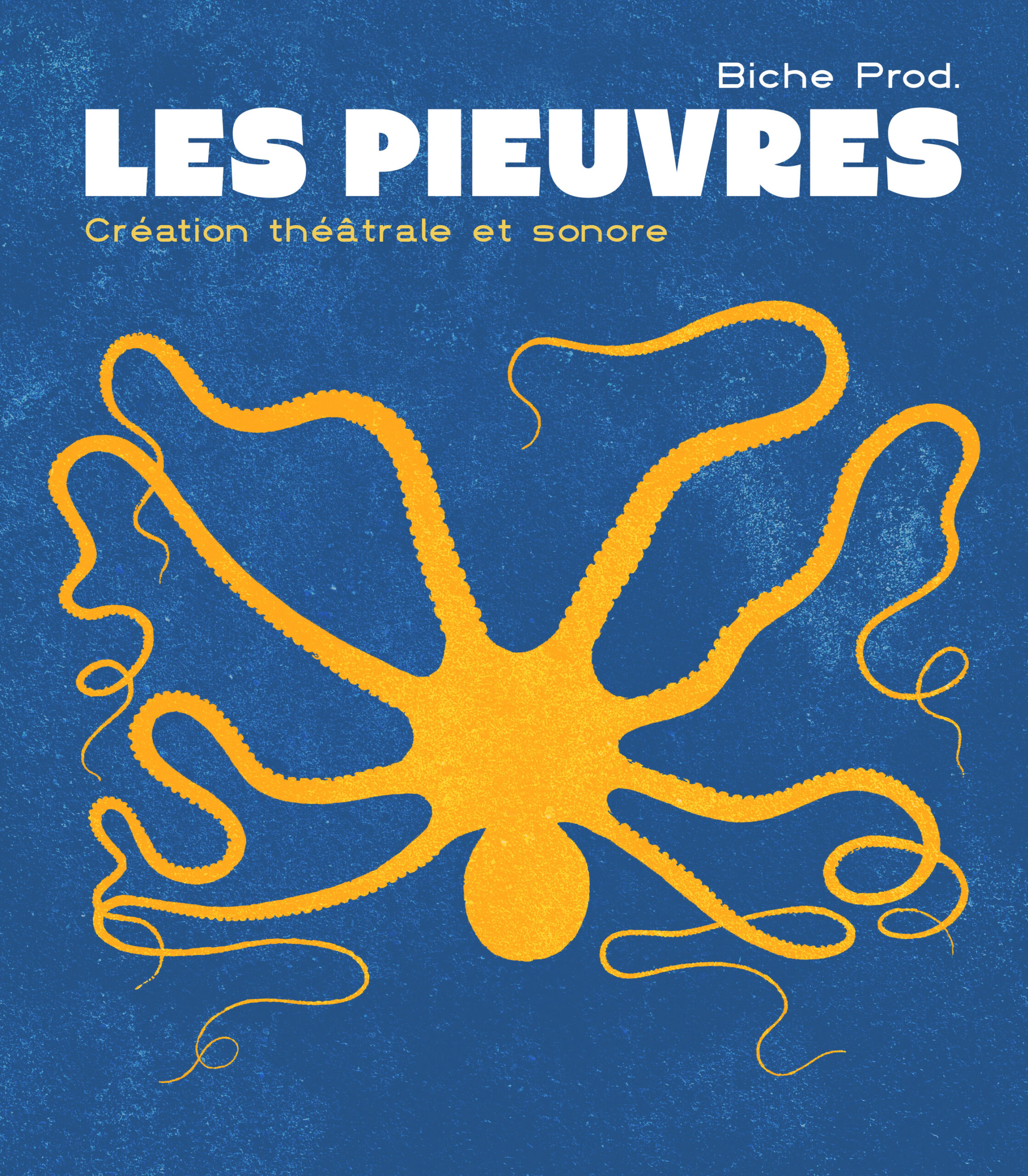 Les Pieuvres – Compagnie Biche Prod. • Création sonore et théâtrale